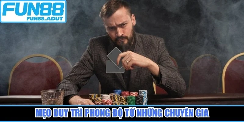 Mẹo duy trì phong độ từ những chuyên gia