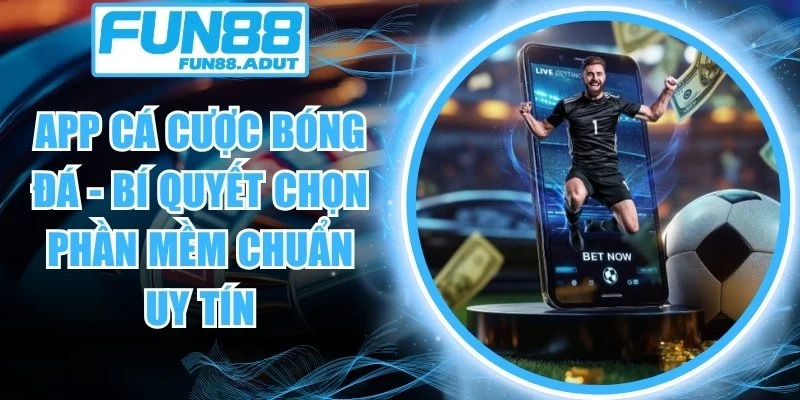 app cá cược bóng đá