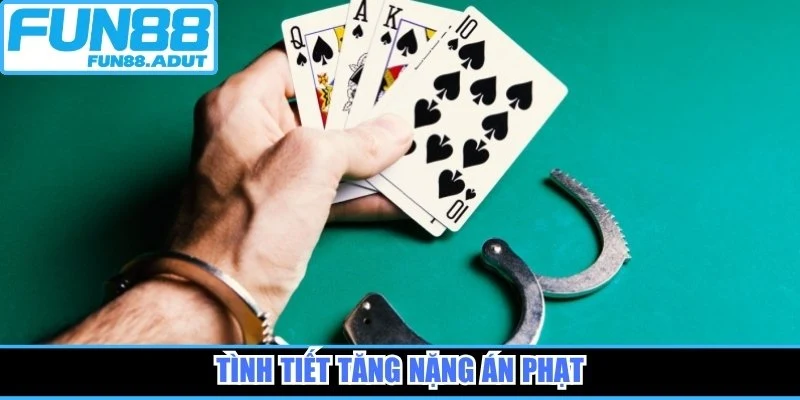Tình tiết tăng nặng án phạt