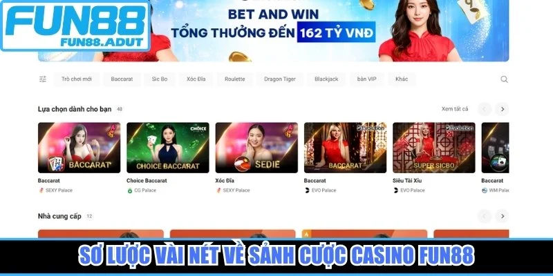 Sơ lược vài nét về sảnh cược casino Fun88