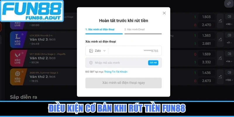 Điều kiện cơ bản khi rút tiền Fun88